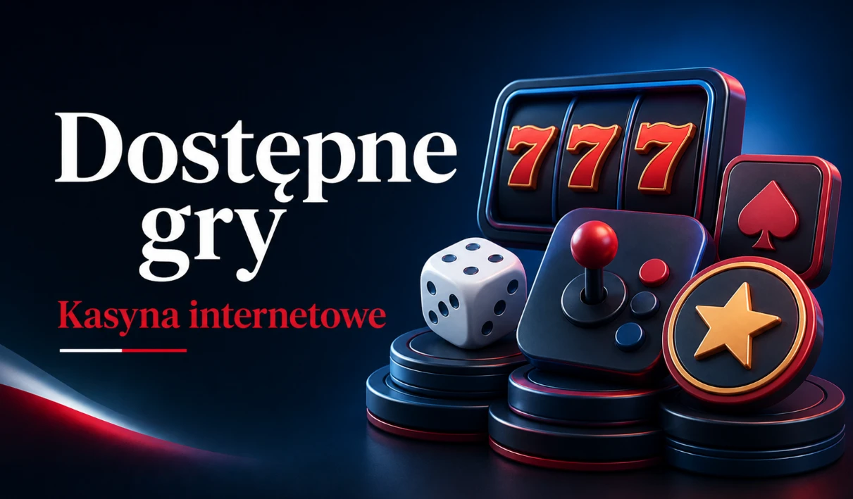 Kasyna internetowe i dostępne gry